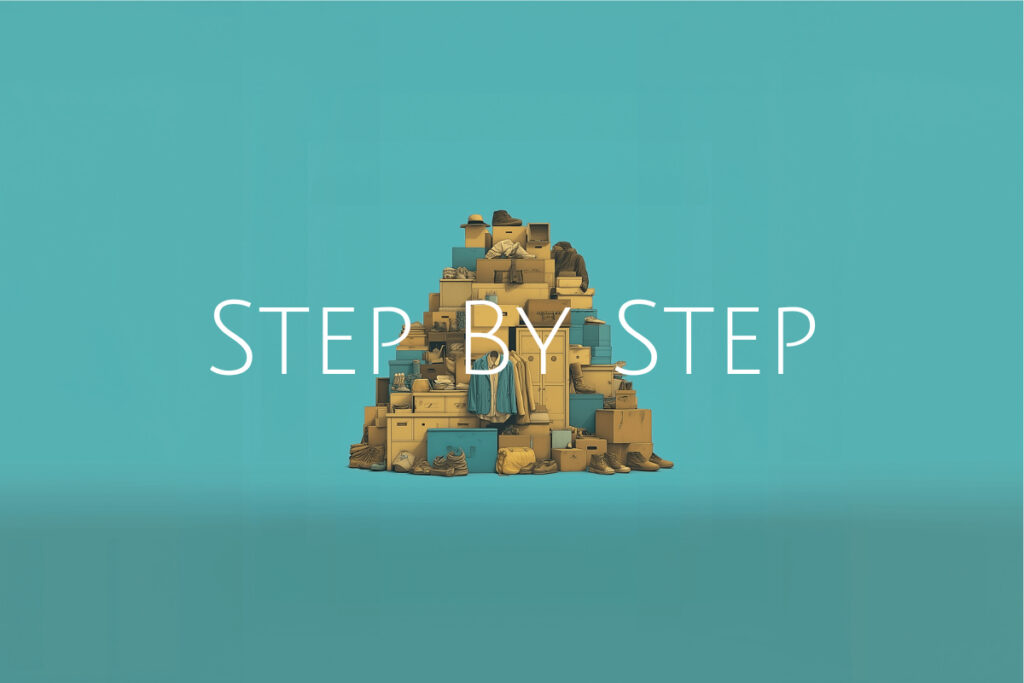 "Stacked boxes and household items forming a pyramid with the words Step-by-Step, symbolizing the downsizing process"